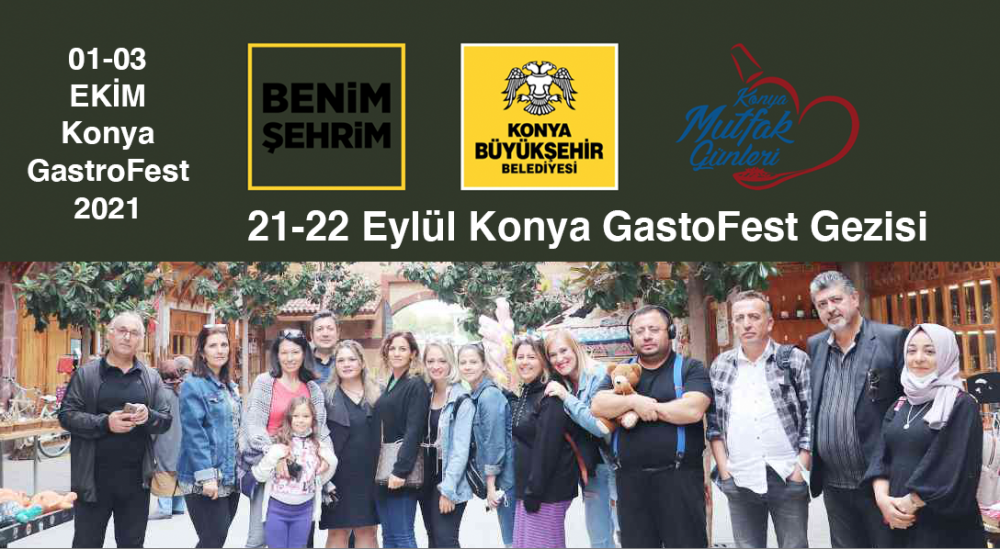 Konya GastroFest Festivali Başlıyor!..